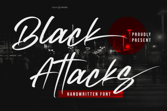 Black Attacks: Elevate Your Campaigns with a Timeless Handwritten Font