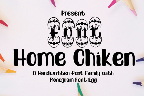 Exploring Home Chiken Font for Creative Branding
