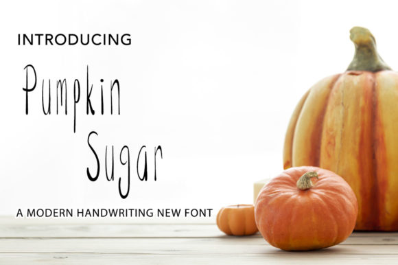 Pumpkin Sugar: A Modern Handwritten Font for Crafters