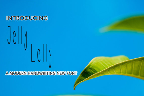 Transform Your Brand with Jelly Lelly: A Sweet Handwritten Font